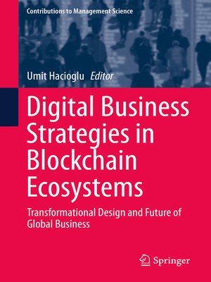 cover image of Digital Business Strategies in Blockchain Ecosystems